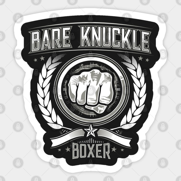 Bare Knuckle Boxer Sticker by MerchFrontier